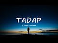 Tadap Lofi Slowed Reverb Raj Barman Dilselofi Live mp3