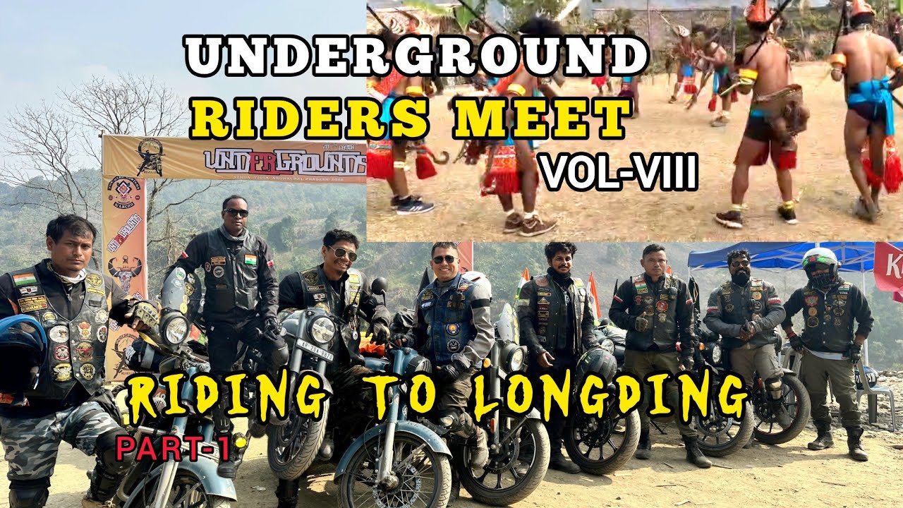 Underground Riders Club Rough Roads & Real Riders | Namasi–Longding Ride | Underground Vol VIII ...