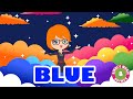 Blue Colour Song For Kids Learn Colours Rhymes For Children Bindi S Music Rhymes 
