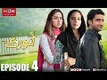 Noori Episode 4 TV One Drama