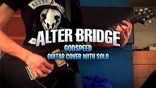 Alter Bridge - Godspeed Guitar Cover with Solo