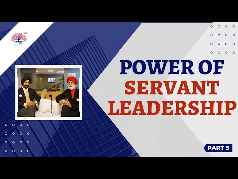 POWER OF SERVANT LEADERSHIP - Mr. Tarundeep Anand MD UBS Universal Business School, on T-Talk