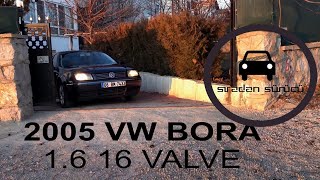 Volkswagen Bora 1.6 16 Valve 2005 Test Sürüşü (Bora alırken dikkat etmeniz gereken incelikler)