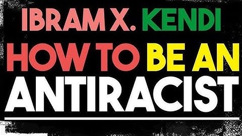 How to be an ANTIRACIST - book summary. Part-1