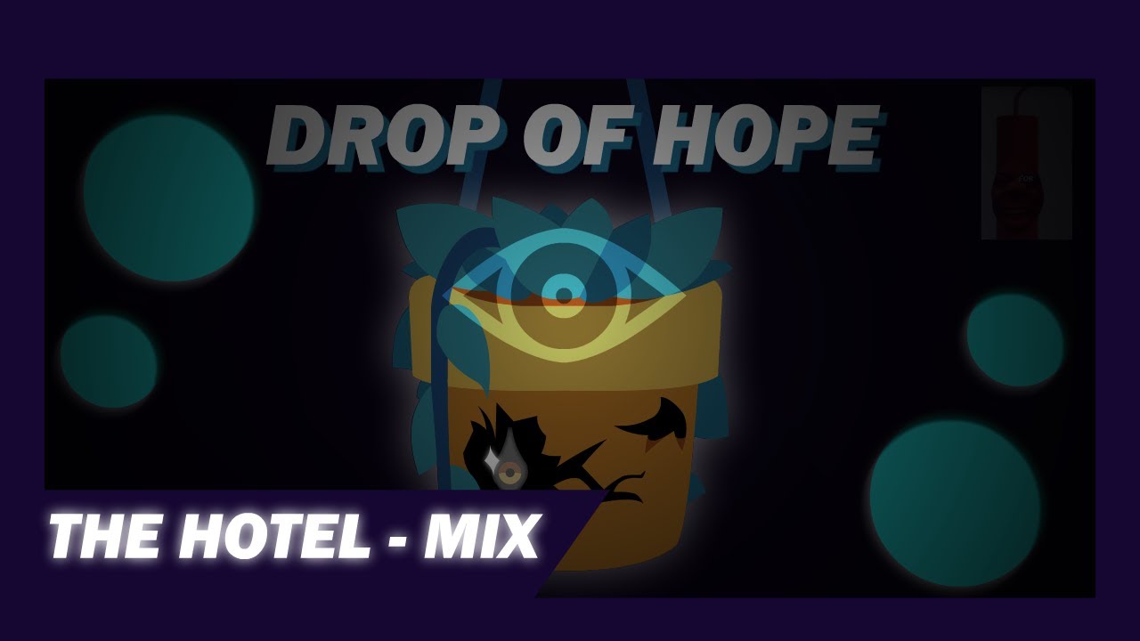 Incredibox The Hotel Mix || DROP OF HOPE || (10 Minute Mix) ~