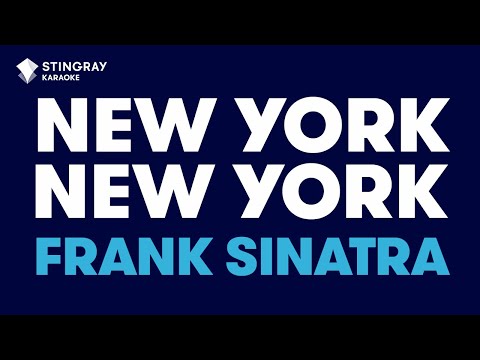 new-york,-new-york-in-the-style-of-frank-sinatra-karaoke-video-with-lyrics