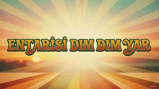 Entari̇si̇ Dim Dim Yar Cover Eğlenceli̇ Oyun Havasi 2026