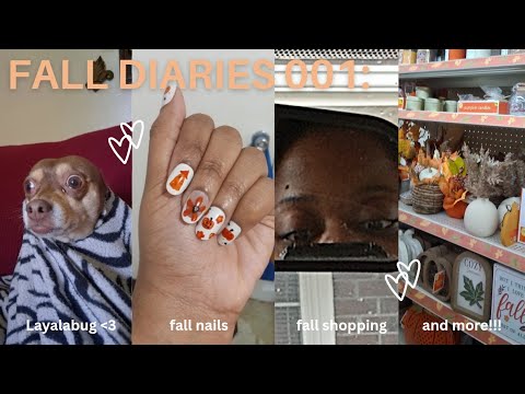 FALL DIARIES 001 🍂 | fall nails,fall shopping,errands,and more!