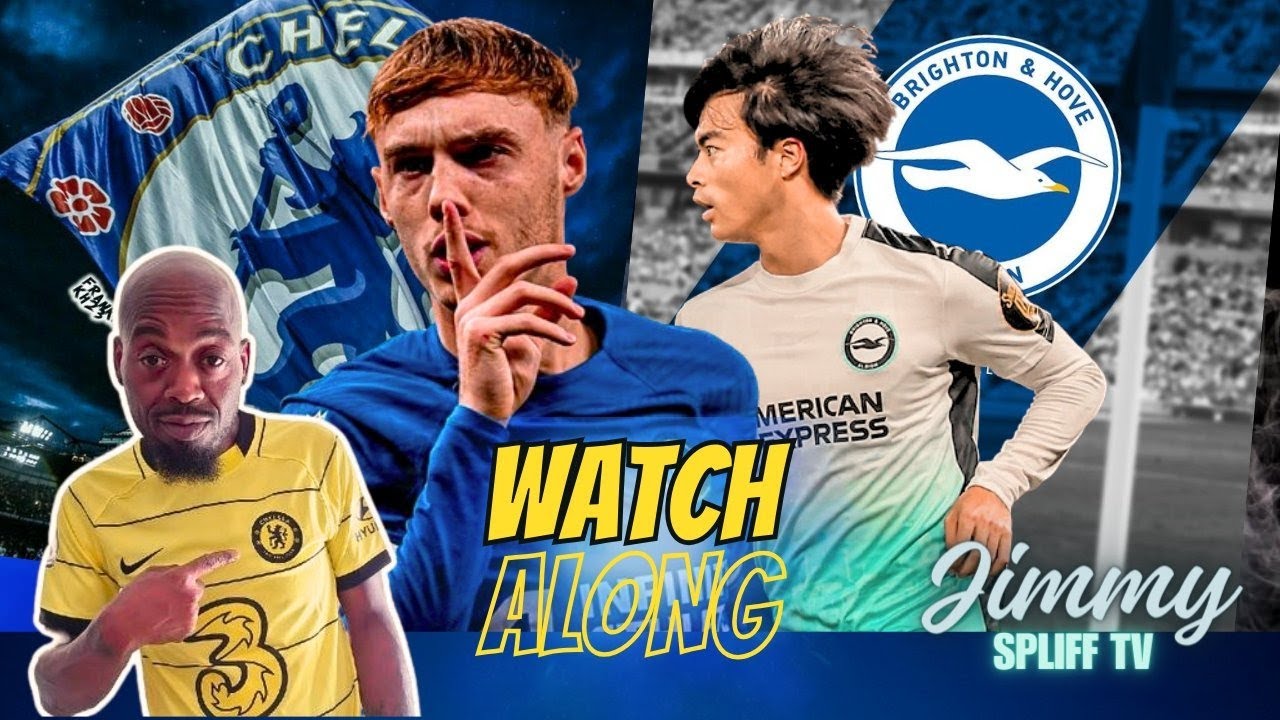 Chelsea vs. Brighton WATCH-A-LONG