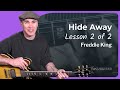 How to play by Hide Away by Freddie King | Blues Guitar Lesson #2of2