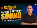 Nature &amp; Speed of Sound | Physics for SSC, CDS, NDA &amp; Railways 🔊