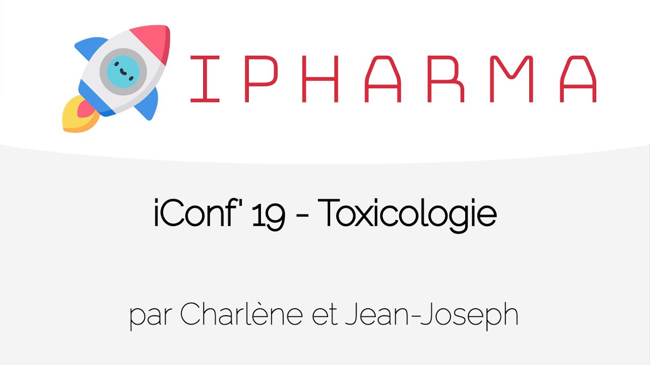 iConf' 19 - Toxicologie