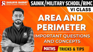 Class 6th 🔴Area and Perimeter- MATHS  SAINIK, MILITARY SCHOOL/RIMC | by Sanjay sir