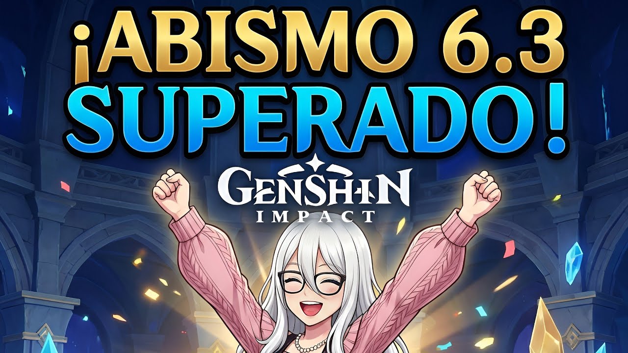 Guía de Abismo 6.3 // Genshin Impact 
