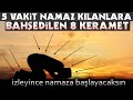 Kim,5 Vakit Namaza Devam ederse Allah ona 8 Keramet verir..İzleyince içiniz ferahlayacak..(izle)