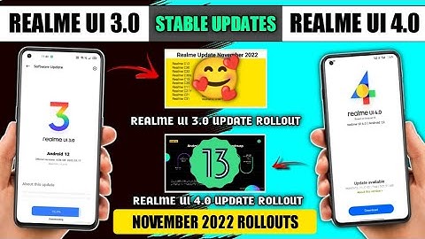 Realme New Update November 2022 | UI 3.0 Android 12 Update | Realme UI 4.0 Android 13 Update Rollout