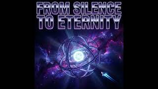 Onlyspace0 From Silence To Eternity Stellaris Instrumental Odyssey 12-Minute Mix