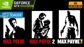 MAX PAYNE 1 2 3 - GTX 1650 SUPER - i5 10400F