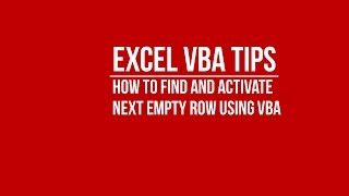 [VBA] How to Find and Activate Next Empty Row in Excel using VBA