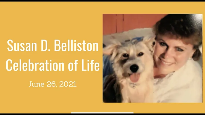 Celebration of Life for Susan D. Belliston - Rev. ...
