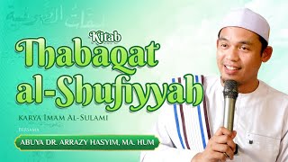 Kitab Thabaqat Al-Shufiyyah; Taslim | Abuya Dr. Arrazy Hasyim, MA. Hum
