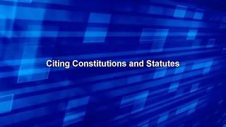 Citing U.S. Legal Materials: Constitutional and Statutory Provisions