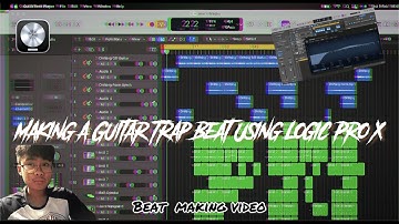 Making a Guitar Trap Beat using Logic Pro X