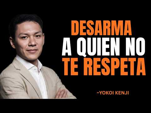 9 FORMAS de LIDIAR con PERSONAS que NO TE RESPETAN | YOKOI KENJI