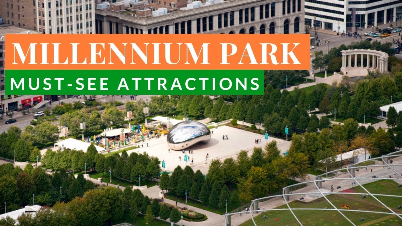 Millennium Park Must-See Attractions for Chicago First-Timers - YouTube
