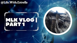 MLK VLOG | PART 1 | Life With Estrella 🤍