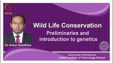 noc18-bt26 Lec 25-Preliminaries & Introduction to genetics