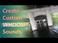 Create Custom WHOOSH Transition Sounds for Your Drone Videos