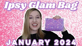 Ipsy Glam Bag | Unboxing & Try-On | January 2024