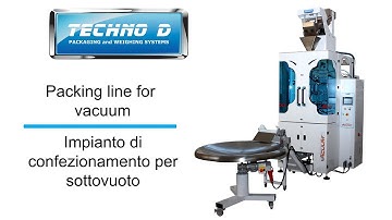 TECHNO D - Packing line for vacuum