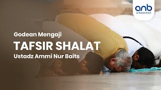 Godean Mengaji | Tafsir Shalat