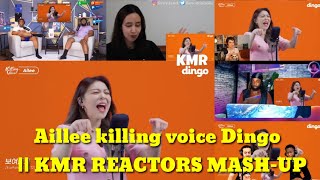 Aillee killing voice Dingo  || KMR REACTORS MASH-UP