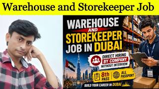 Warehouse and Storekeeper Job in Dubai | Salary, Duties & Direct Company Hiring UAE