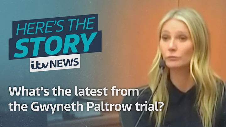 What's the latest from the Gwyneth Paltrow Trial? | ITV News