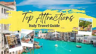 Top Attractions in Italy  A Travel Guide