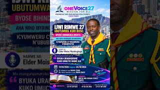 ONEVOICE 27 - 19th October 2027, 3rd day with Elder Moïse Niyobugingo