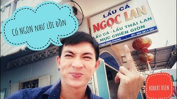 Lẩu cá NGỌC LAN ở PHAN THIẾT NTN?
