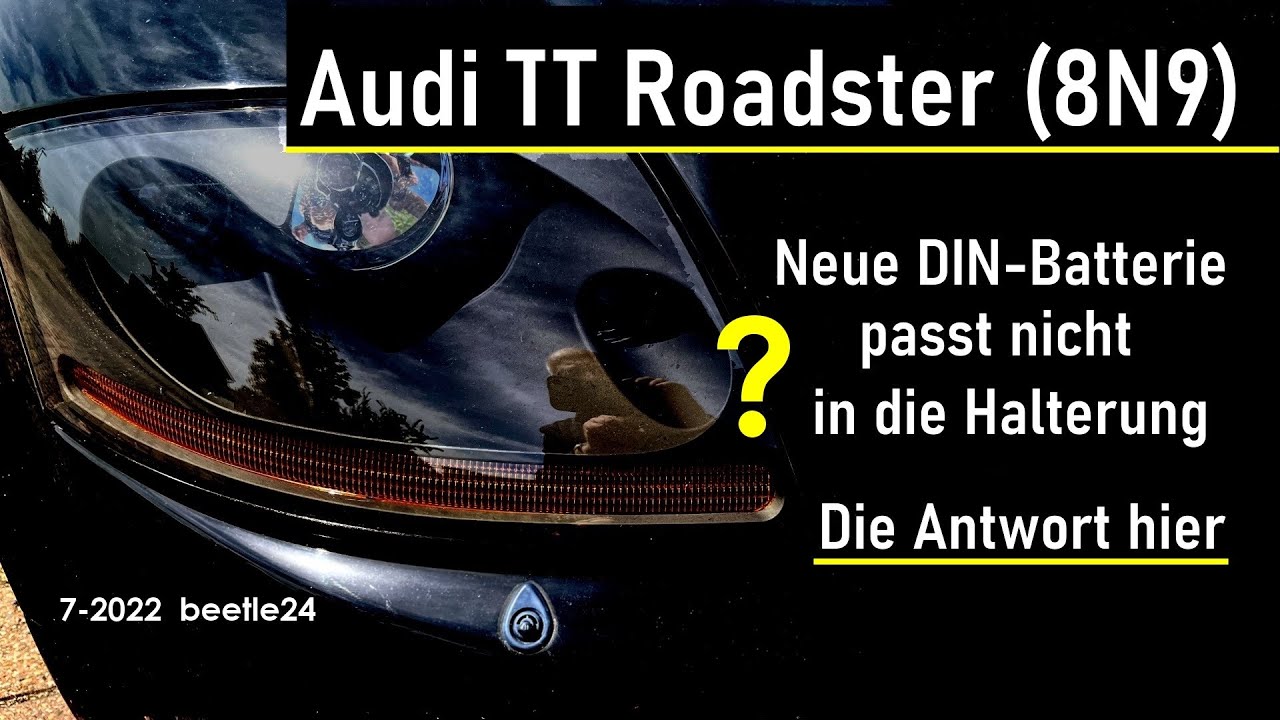 Audi TT 8N9 - Wechsel der Batterie - Problem gelöst mit