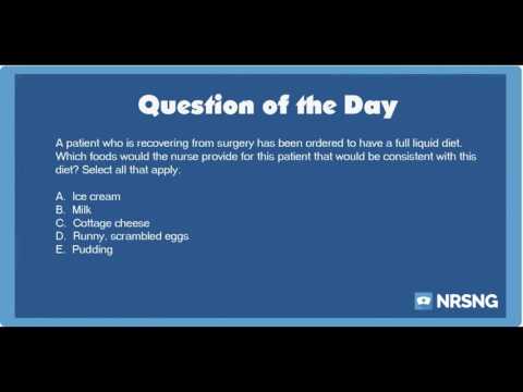 NCLEX Practice Questions: Full Liquid Diet after Surgery (GI/GU/Basic Care and Comfort)