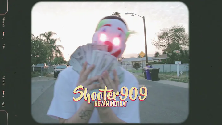 SHOOTER909BMB - Nevamind That ( official music vid...