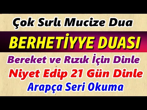 Sırlarla Dolu Mucizeli BERHETİYE DUASI DİNLE (En Etkili Dualar)