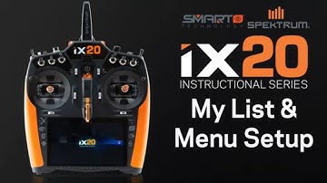 iX20 Instructional Series - Menu Setup and My List