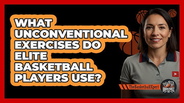 What Unconventional Exercises Do Elite Basketball Players Use? - The Basketball Xpert