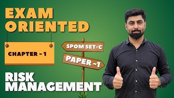 SPOM SET C | Risk Management| Chapter 1 | Exam Oriented Batch | CA Himanshu Adlakha (AIR 35 & 48)