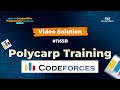 9 | Video Solution | Codeforces | Polycarm Training | Vectors in C++ | STL