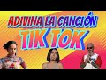 ADIVINA LA CANCION DE TIK TOK (AL REVES)